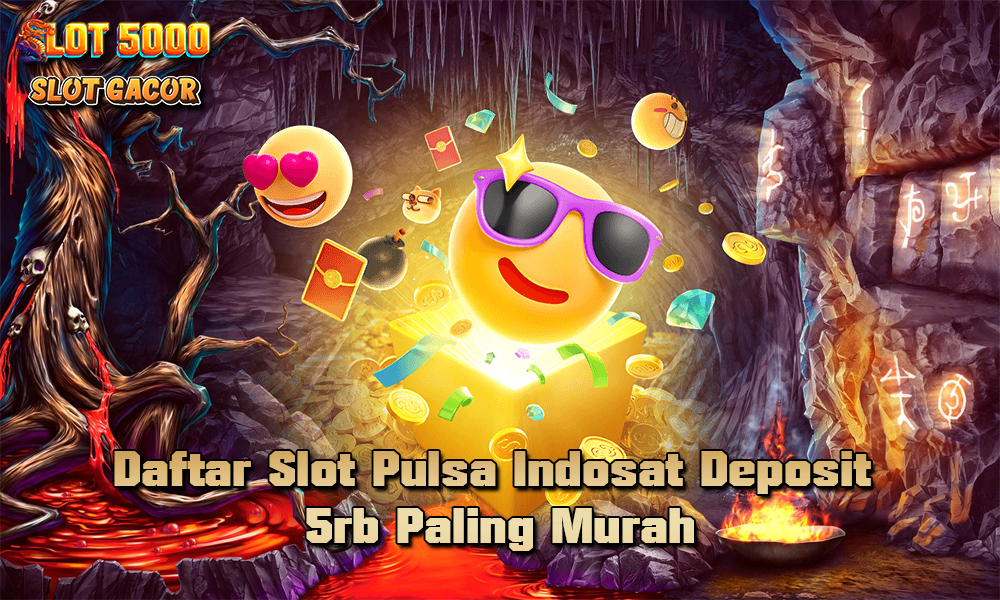 Daftar Slot Pulsa Indosat Deposit 5rb Paling Murah